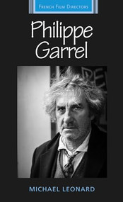 Philippe Garrel by Michael Leonard, 9781784991395