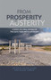 From prosperity to austerity (A socio-cultural critique of the Celtic Tiger and its aftermath) by Eamon Maher, Eugene O'Brien, 9780719091674