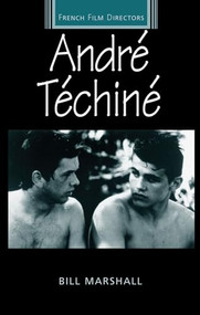 André Téchiné by Bill Marshall, 9780719058318