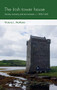 The Irish tower house (Society, economy and environment, <i>c.</i> 1300-1650) by Victoria L. McAlister, 9781526121233