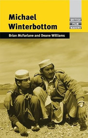 Michael Winterbottom by Brian McFarlane, Deane Williams, 9780719074226