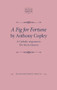 A Fig for Fortune by Anthony Copley (A Catholic response to The Faerie Queene) by Susannah Brietz Monta, Susannah Brietz Monta, 9780719086977