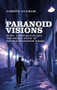 Paranoid visions (Spies, conspiracies and the secret state in British television drama) by Joseph Oldham, 9781784994150