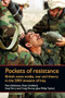 Pockets of resistance (British news media, war and theory in the 2003 invasion of Iraq) by Piers Robinson, Peter Goddard, Katy Parry, Craig Murray, 9780719081583