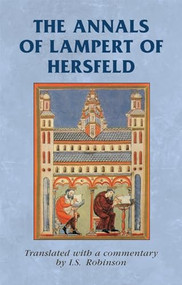 The annals of Lampert of Hersfeld by I. Robinson, 9780719084379