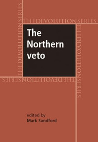 The Northern veto by Mark Sandford, 9780719075520