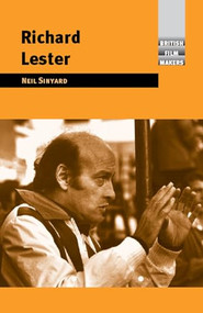 Richard Lester by Neil Sinyard, 9780719067563