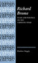 Richard Brome (Place and politics on the Caroline stage) by Matthew Steggle, 9780719063589