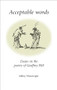 Acceptable words (Essays on the poetry of Geoffrey Hill) by Jeffrey Wainwright, 9780719067549