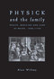 Physick and the family (Health, medicine and care in Wales, 1600-1750) by Alun Withey, 9780719085468