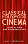 Classical Hollywood cinema (Point of view and communication) by James Zborowski, 9780719083341