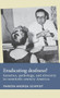 Eradicating deafness? (Genetics, pathology, and diversity in twentieth-century America) by Marion Andrea Schmidt, 9781526138170