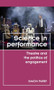 Science in performance (Theatre and the politics of engagement) by Simon Parry, 9780719099205