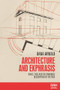 Architecture and ekphrasis (Space, time and the embodied description of the past) by Dana Arnold, 9780719099496
