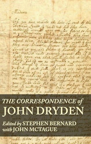 The correspondence of John Dryden by Stephen Bernard, John McTague, 9781526136367