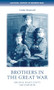 Brothers in the Great War (Siblings, masculinity and emotions) by Linda Maynard, 9781526146144