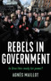 Rebels in government (Is Sinn Féin ready for power?) by Agnès Maillot, 9781526154545