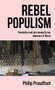 Rebel populism (Revolution and loss among Syrian labourers in Beirut) by Philip Proudfoot, 9781526158109