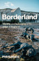 Borderland (Identity and belonging at the edge of England) by Phil Hubbard, 9781526153869
