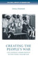 Creating the people's war (Civil defence communities in Second World War Britain) by Jessica Hammett, 9781526162410