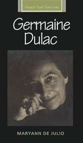 Germaine Dulac by Maryann De Julio, 9780719077944