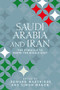 Saudi Arabia and Iran (The struggle to shape the Middle East) by Simon Mabon, Edward Wastnidge, 9781526150837
