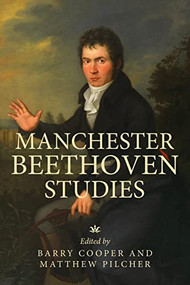 Manchester Beethoven studies by Barry Cooper, Matthew Pilcher, 9781526155689