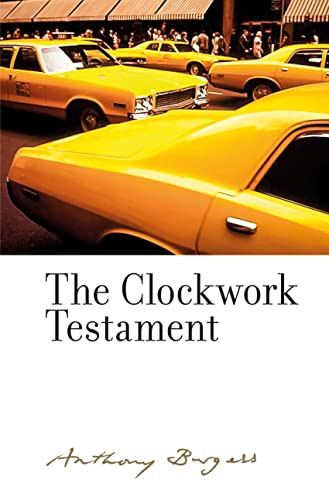 The Clockwork Testament or: Enderby's End (By Anthony Burgess) by Ákos Farkas, Anthony Burgess, 9781526163486