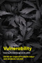 Vulnerability (Governing the social through security politics) by Charlotte Heath-Kelly, Barbara Gruber, 9781526169372