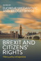 Brexit and citizens' rights (History, policy and experience) by Djordje Sredanovic, Bridget Byrne, 9781526169624
