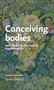 Conceiving bodies (Reproduction in early medieval English medicine) by Dana Oswald, 9781526176882