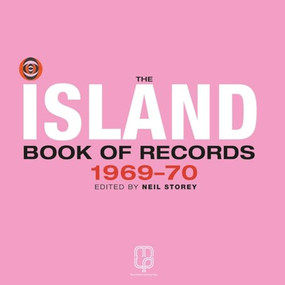The Island Book of Records Volume II (1969-70) by Neil Storey, 9781526182241