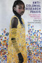 Anti-colonial research praxis (Methods for knowledge justice) by Caroline Lenette, 9781526177001