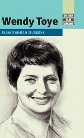 Wendy Toye by Iram Kamran Qureshi, 9781526165794