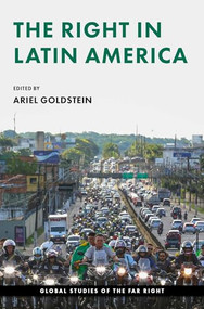 The right in Latin America by Ariel Goldstein, 9781526173409