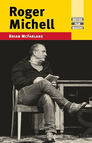 Roger Michell by Brian McFarlane, 9781526185297