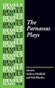 The Parnassus Plays by Andrew Hadfield, Neil Rhodes, 9781526165527