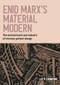 Enid Marx's material modern (The enchantment and industry of interwar pattern design) by Lotte Crawford, 9781526173003