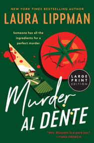 Murder Al Dente (A Novel (Large Print)) by Laura Lippman, 9780063701830