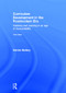 Curriculum Development in the Postmodern Era (Teaching and Learning in an Age of Accountability) by Patrick Slattery, 9780415808545