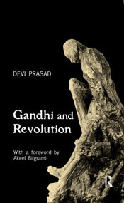 Gandhi and Revolution by Devi Prasad, 9780415516594