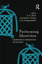 Performing Identities (Celebrating Indigeneity in the Arts) by G. N. Devy, Geoffrey V. Davis, K. K. Chakravarty, 9781138795990