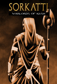 Sorkatti (Warlords of Kush) by Dynisha Faust, 9781964762708