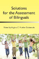 Solutions for the Assessment of Bilinguals by Virginia C. Mueller Gathercole, 9781783090143