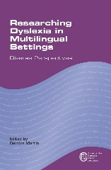 Researching Dyslexia in Multilingual Settings (Diverse Perspectives) by Deirdre Martin, 9781783090655