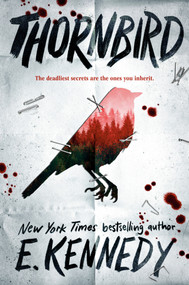 Thornbird by E. Kennedy, 9798217026531