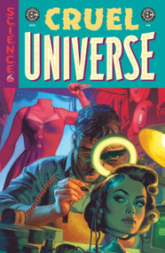 EC Cruel Universe: Book One Library Edition by Corinna Bechko, Matt Kindt, Ben H. Winters, Charlie Adlard, Kano, 9798894884370
