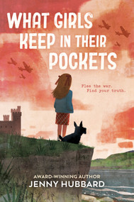 What Girls Keep in Their Pockets by Jenny Hubbard, 9780399554766