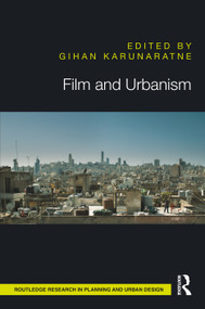 Film and Urbanism by Gihan Karunaratne, 9781041119333