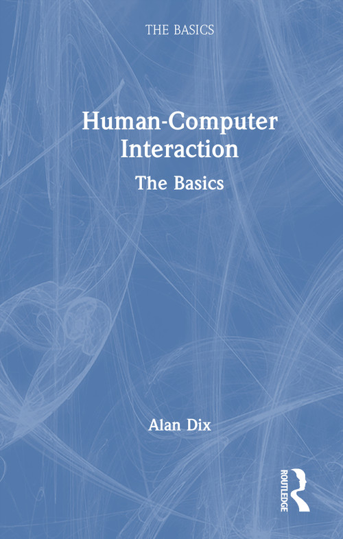 Human-Computer Interaction (The Basics) by Alan Dix, 9781041095187